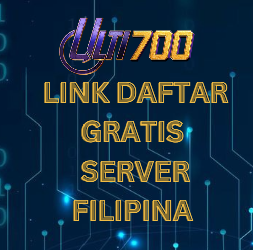 ULTI700 - Link Terpercaya Penjaga Aman Tanpa Perantara Server Filipina